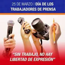 25 DE MARZO DÍA DEL TRABAJADOR DE PRENSA EN ARGENTINA