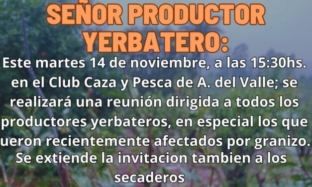 YERBATEROS AFECTADOS POR TEMPORALES SE REÚNEN EN ARISTÓBULO DEL VALLE