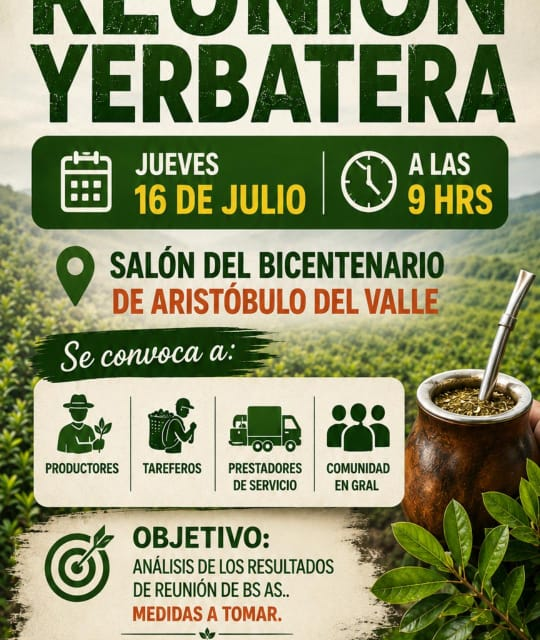 EL SECTOR YERBATERO SE REÚNE EN ARISTÓBULO DEL VALLE TRAS REUNIONES CON FUNCIONARIOS NACIONALES